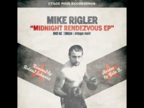 Mike Rigler - Midnight Rendezvous  (Club mix)