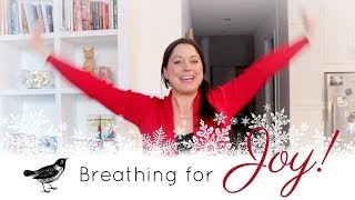 Breathing for Joy - Robin's breath, Angel breath and Breath of joy!
