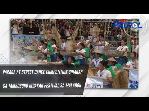 Parada at street dance competition ginanap sa Tambobong Indakan Festival sa Malabon TV Patrol