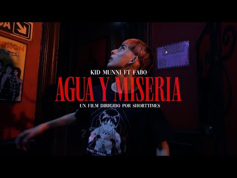 KILL MUNNI ft. FABO - AGUA Y MISERIA