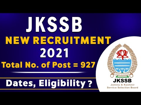 JKSSB NEW RECRUITMENT 2021 | ADV NO 1 | 927 posts | JAL SHAKTI | AGE ? ELIGIBILITY ?