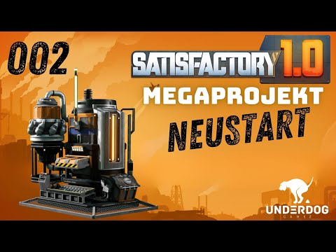 BIOMASSE AUTOMATION - Der EPISCHE Neustart in Satisfactory 1.0 #002 Deutsch, Automation & Lets Play