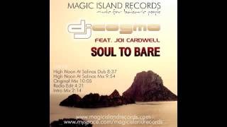 DJ Cosmo Feat. Joi Cardwell - Soul To Bare (Original Mix)