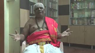Video Interview of Sri Kannapa Sivachariyar , Thiruvidaimarudhur (Part-1)