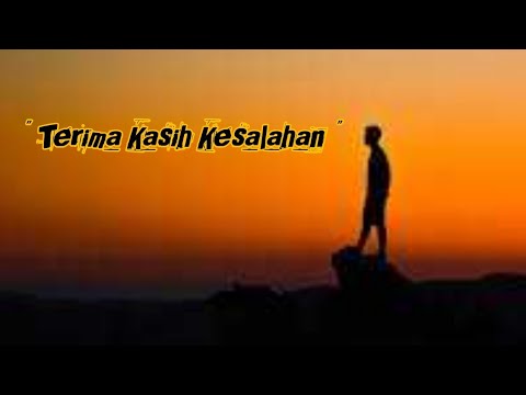 Terima Kasih Kesalahan | Puisi Baper | D'Facto