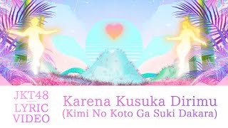 Download lagu Kimi No Koto Ga Suki Dakara JKT48... mp3