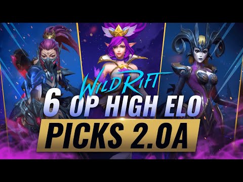 6 OP PICKS in High Elo for Patch 2.0a - Wild Rift (LoL Mobile)