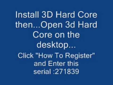 How to download 3D Hard Core With serial key!