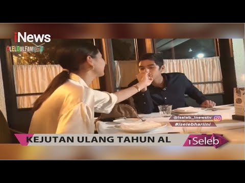 Ultah ke-23, Al Ghazali Dapat Hadiah Spesial dari Sang Kekasih - iSeleb 02/09