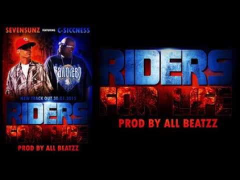 Seven Sunz feat C Siccness "Riders for Life"