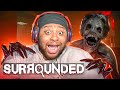 Surrounded!! One of the scariest games we’ve played!!