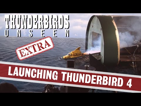 THUNDERBIRDS UNSEEN: Launching Thunderbird 4 (Behind The Scenes Documentary)