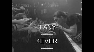 LANY - 4EVER with lyrics