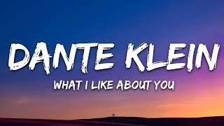 Dante Klein &amp; Jantine - what i like about u 🎵 (Lyrics)