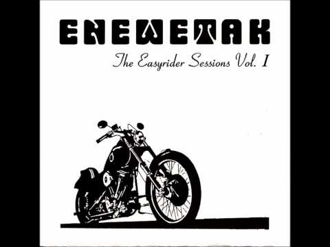 ENEWETAK - The Easyrider Sessions Vol 1 - 7