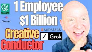 Build a $1B Solo Company: The Power of Being A Creative Conductor