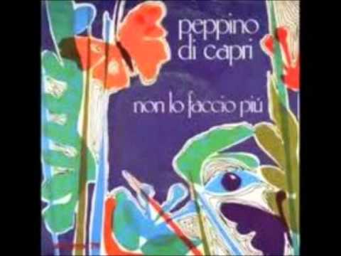 PEPPINO DI CAPRI - NON LO FACCIO PIU' (1976)