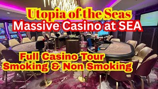 Massive Casino-Utopia of the Seas/Full Casino Tour Smoking & Non Smoking Nov 2025