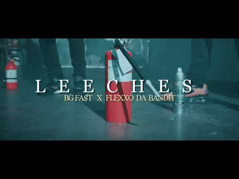 BG Fa$t x Flexxodabandit - Leeches || shot by Crimecity Films || (official video)