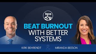Beat Burnout With Better Systems