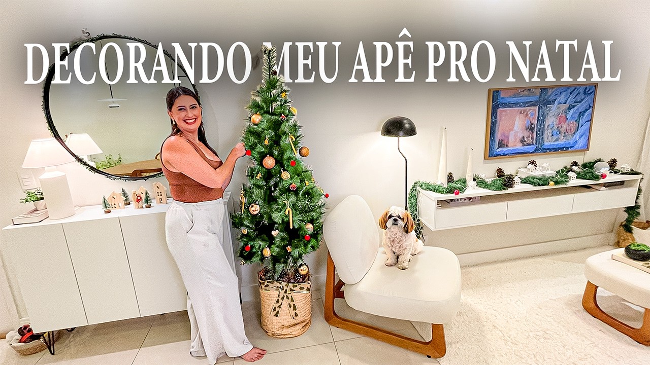 DECORANDO MEU APÊ 03 - DECORAÇÃO DE NATAL