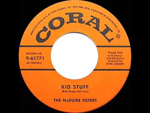 1957 HITS ARCHIVE: Kid Stuff - McGuire Sisters