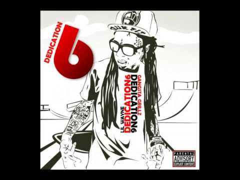 Lil Wayne   Dedication 6 FULL Mixtape