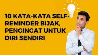Download lagu '10 KATA-KATA SELF-REMINDER BIJAK,PENGINGAT UNTUK DIRI SENDIRI.'#shorts mp3