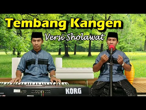 Tembang Kangen Versi Sholawat | Khoirul Anwar