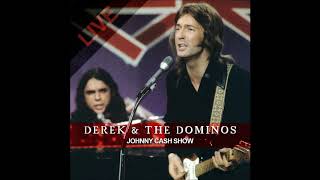 Derek and The Dominos - Johnny Cash Show (1970) - Bootleg Album (Live)