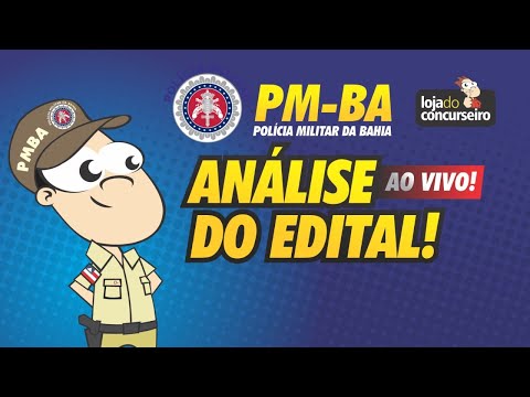 Análise do Edital da PM-BA e CBM-BA