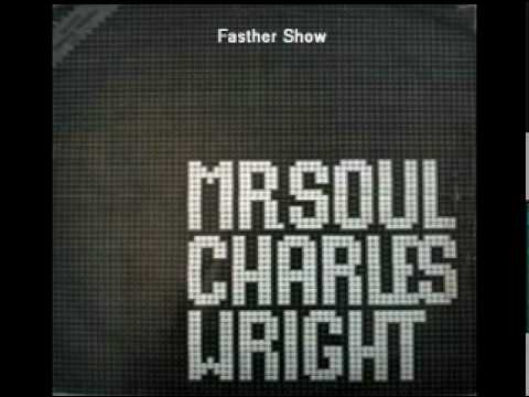 MR. SOUL -  Charles Wright - Express Your Self.