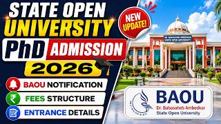 State Open University PhD Admission 2026 | BAOU Notification, Fees & Entrance Details