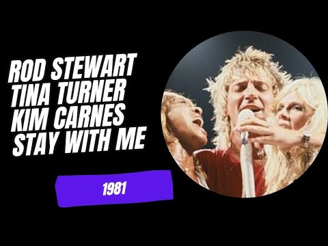 Rod Stewart Tina Turner Kim Carnes Stay with Me 1981 @rodstewart @tinaturner @kimcarnesofficial