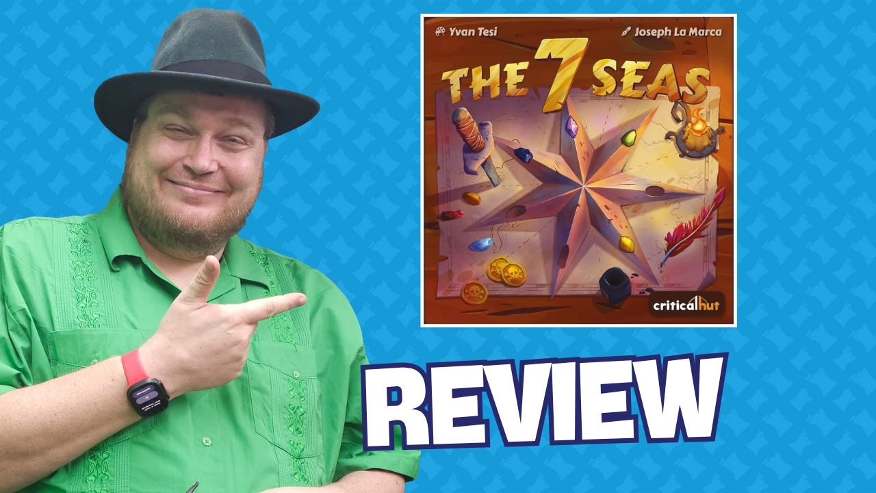 The Seven Seas Review - Quick Take with Tom Vasel