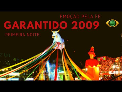 Festival Folclórico de Parintins ❤️Boi Garantido 2009❤️ 1ª Noite BAND