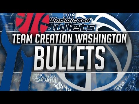 NBA 2K16: Washington Bullets Team Creation