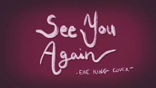 See you again ~ Elle King Cover animated lyrics video