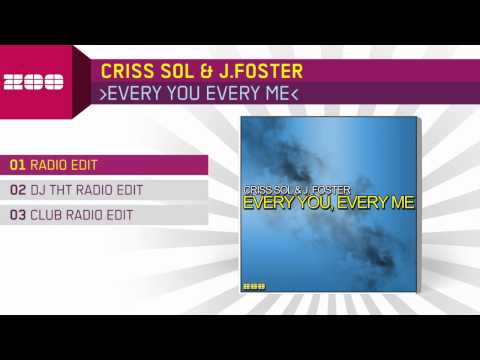 Criss Sol & J.Foster - Every You Every Me (Radio Edit)