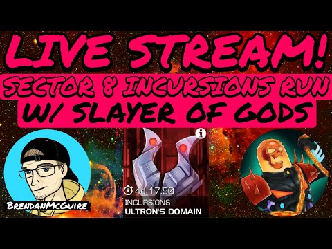 Sector 8 Incursions w/ Slayer of Gods!!!