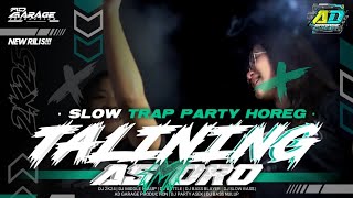 Download lagu DJ TALINING ASMORO VIRAL‼️SAD PARTY TREN 2025 BASS HOREG • AD GARAGE PRODUCTION 🔥 mp3