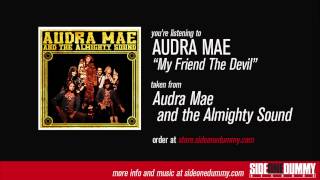 Audra Mae - My Friend The Devil (Official Audio)