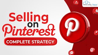 Pinterest for Business: How to Sell Your Products on Pinterest? | Pinterest Tutorial
