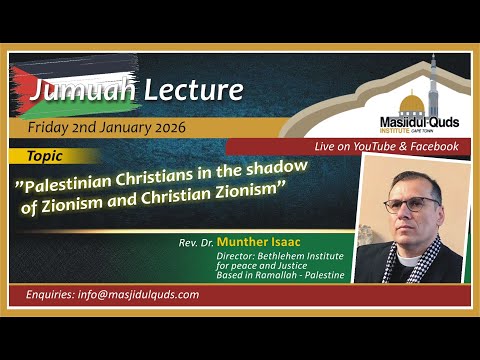 Rev Dr Munther Isaac - Palestinian Christians in the shadow of Christian Zionism