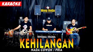 Download lagu KEHILANGAN RHOMA KARAOKE NADA COWOK / PRIA mp3 Download lagu KEHILANGAN RHOMA KARAOKE NADA COWOK / PRIA mp3