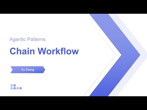 Chain Workflow [Agentic Patterns]