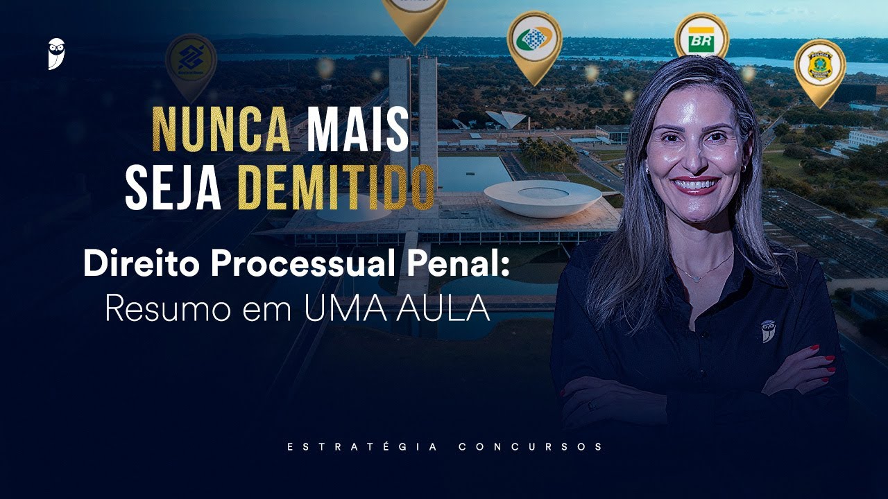 Direito Processual Penal: Resumo em UMA AULA - Nunca mais seja demitido 2026