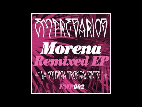 Empresarios | Morena (Lack Jemmon Remix)