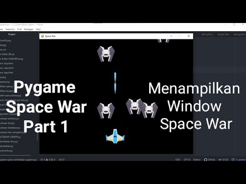 Pygame Part 1: Menampilan Window Space War