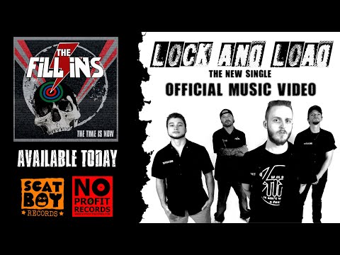 The Fill Ins - Lock and Load (Official Music Video)